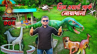 Dream world Park Noakhali। নোয়াখালী ড্রিম ওয়াল্ড পার্ক 2023। Mr traveller Tamzid।