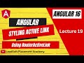 Lecture 19 -  Styling Active Link Using RouterLinkActive in Angular #leadsoft #surajsir #angular16