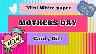 Mini White paper Mother’s Day Card🥰/ Easy DIY Card & Gift for Mother’s Day😍/ Handmade gift for Mom