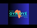 Oya Oyé