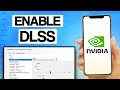 How To Enable Nvidia DLSS 2024 (Full Tutorial)