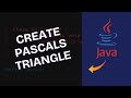 How to Create a Pascals Triangle in Java 2025?