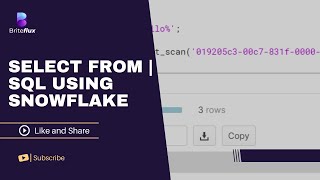 SELECT FROM | SQL Using Snowflake