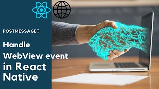 Handle data from react native Webview [1]