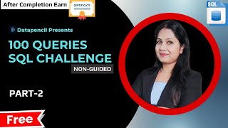 Part 2:100 SQL Queries Challenge | Practice SQL Daily #sqlpractice #sql #datapencil #dataanalytics