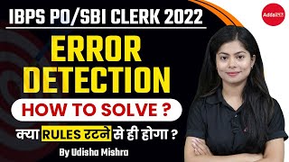 IBPS PO / SBI CLERK 2022 ERROR DETECTION - HOW TO SOLVE? | by Udisha Mishra