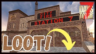 Easy Loot! | City Fire Station | 7 Days To Die (PC)