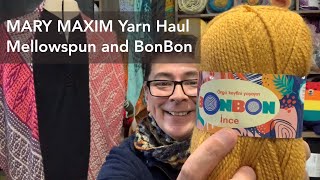 273 - Mary Maxim Yarn Haul - BonBon and Mellowspun