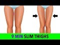 How To Get Slim Thighs in 9 Minutes