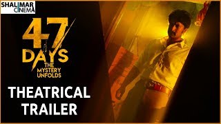 47 Days Movie Theatrical Trailer || Satya Dev, Pooja, Roshini Prakash || Shalimarcinema