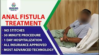 Fistula Treatment- भगन्दर का इलाज | Patient Feedback | Best hospital for Surgery | Healing Hospital