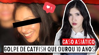 NAMOROU COM UM DESCONHECIDO por 10 ANOS: o GOLPE DE CATFISH mais LONGO DA HISTÓRIA