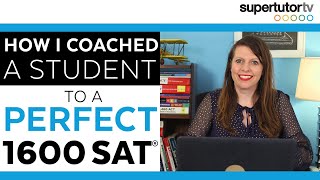 How I Coached a Student to a PERFECT 1600 on the SAT®! Tips & Tricks for Improving Your Test Score