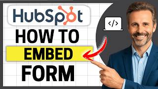 How to Embed HubSpot Form [Quick Guide]