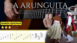 LA ARUNGUITA (Danza Quichua) 🎸 Gerónimo Bianqui Piñero || Tutorial para Guitarra Clásica + TABS