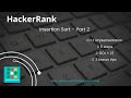 Hackerrank: Insertion Sort   Part 2