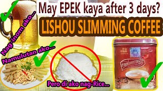 Lishou Slimming Coffee After 3 Days! Effective Kaya? Super funny and satisfying.