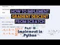 How to Implement Gradient Descent | Part - 2