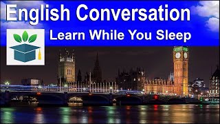 Learn English Conversation while you sleep with 2000 words