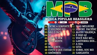 MPB Antigas Românticas🎷As Melhores MPB para Relaxar🎵 MPB Acústica Melhores🌈Música Popular Brasileira