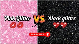 𝐏𝐢𝐧𝐤 𝐠𝐥𝐢𝐭𝐭𝐞𝐫 💋💋𝐕𝐒 𝐁𝐥𝐚𝐜𝐤 𝐠𝐥𝐢𝐭𝐭𝐞𝐫 🖤|#viralvideo #rainbowfairy #trending #glitter