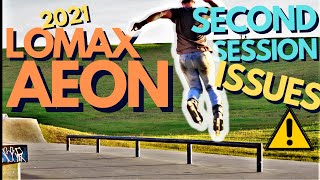 SECOND SESSION - 2021 USD Lomax Aeon - Issues...