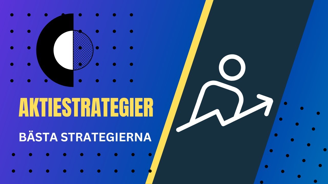 Aktiestrategier- 5 BÄSTA Strategierna Som Du Behöver Känna Till ( Stock ...