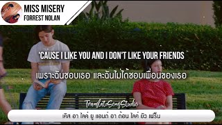 แปลเพลง miss misery - Forrest Nolan