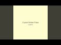 Crystal Golden Pulse
