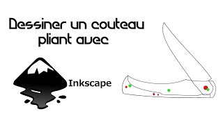 Comment dessiner un couteau pliant avec Inkscape + PLAN GRATUIT