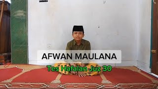 AFWAN MAULANA | Tes Hafalan Juz 30