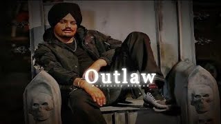 Outlaw [Perfectly Slowed] - Sidhu Moose Wala || Outlaw The Surprising Secrets Unveiled