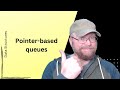 Pointer-Based Queue Data Structures: A Step-by-Step Tutorial