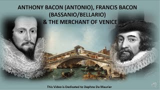Francis & Anthony Bacon & The Merchant of Venice