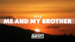 5ive - Me And My Brother (Lyrics)