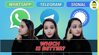 WhatsApp Vs Telegram Vs Signal - Which is Better?
