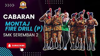 Cabaran Montaj Fire Drill (Perempuan)