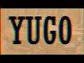 Yugo (Official Lyric Video)