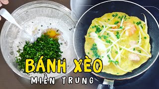 LÀM BÁNH XÈO NGON GIÒN, CHUẨN VỊ MIỀN TRUNG, CỰC DỄ LÀM| Học Nấu Ăn| ThaTha