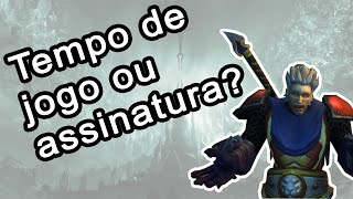 Tempo de jogo ou assinatura? Como comprar tempo de jogo - World of Warcraft