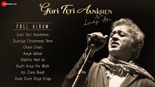 Gori Teri Aankhen - Full Album | Lucky Ali | Kavita Krishnamurthy | Alka Yagnik | Hariharan