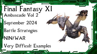 FFXI - Ambuscade Vol Two September 2024 Battle Strategies and Examples