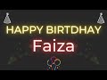 Happy Birthday to Faiza - Birthday Wish From Birthday Bash