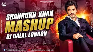 Shah Rukh Khan | Mashup | Dj Dalal London | King Khan | Latest Shah Rukh Songs 2020