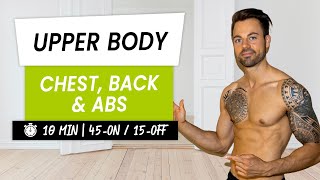 10 MIN CHEST BACK and ABS Home Workout | FULL UPPER BODY WORKOUT | No Equipment | Day 11/21