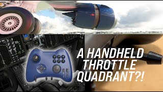 Yawman Arrow - A Handheld Throttle Quadrant: Spoilers \u0026 Thrust Reversers