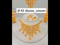 alshamsornate beautiful gold necklace jewellery designs goldjewellerydesignsforwomen shortsfeed