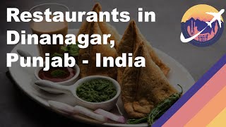 Restaurants in Dinanagar, Punjab - India