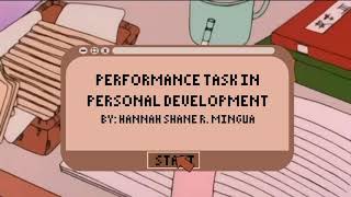 PERFORMANCE TASK IN PERSONAL DEVELOPMENT