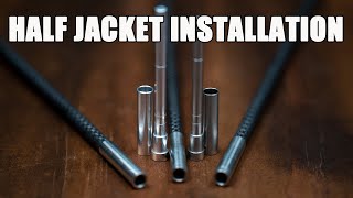 How to Install the Half Jacket Insert System (Updated Version)